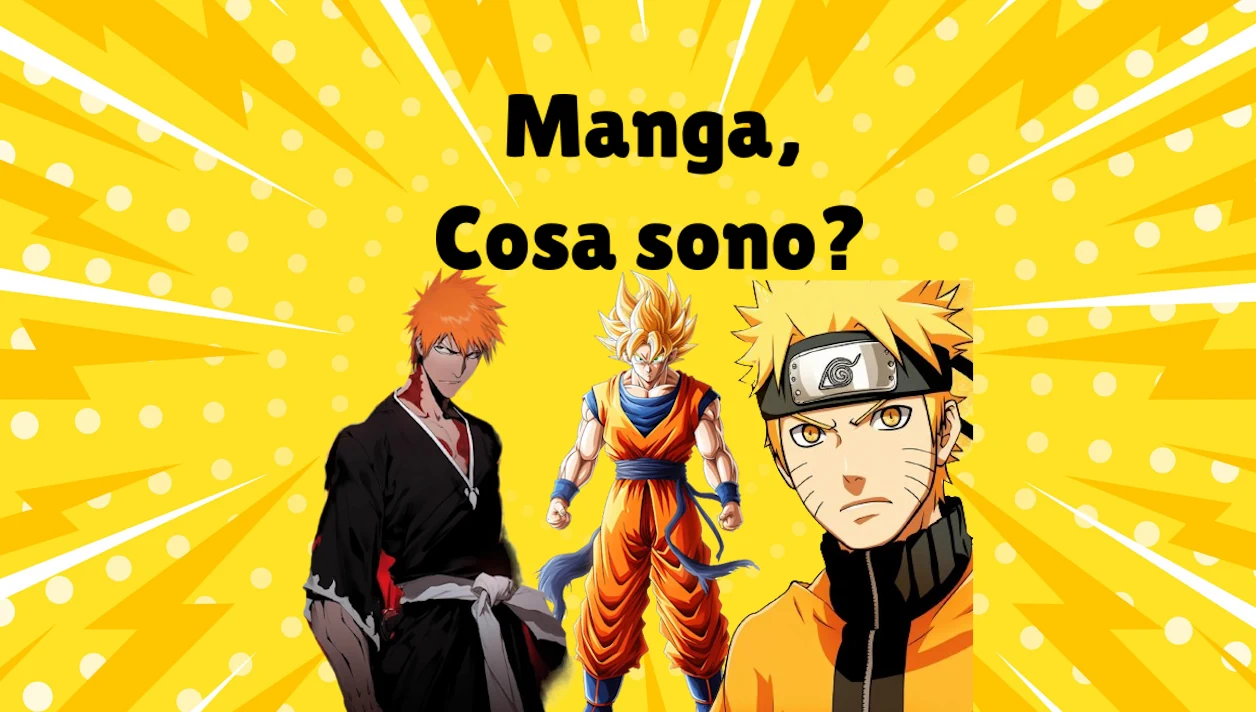 Manga cosa sono