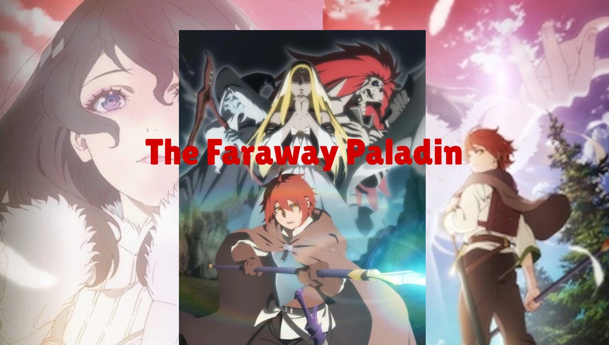 The Faraway Paladin Recensione